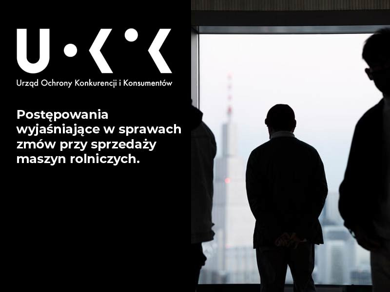 Zmowa producentów maszyn rolniczych? UOKiK bada sprawę