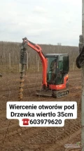 Wiercenie Otworów pod Słupki sadownicze, Ogrodzenia. (Wiertła fi150 fi200 fi250 fi350 fi500 ) Wkręcanie kotew. Wstawianie słupków...