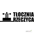 Tłocznia Rzeczyca. Tłoczymy od ręki. Nowe maszyny. Najlepsze ceny.