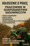 Poszukuję pracownika do pracy w sadzie na terenie gospodarstwa sadowniczego.
